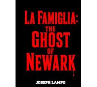La Famiglia: The Ghost of Newark
