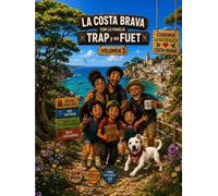 LA FAMILIA TRAP EN LA COSTA BRAVA (LA FAMILIA TRAP DE VIAJE)