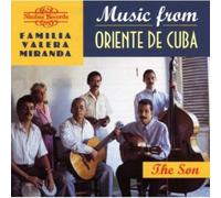 La Familia Valera Mi - Music from Oriente de Cuba: The Son [New CD]