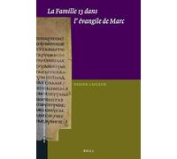 La Famille 13 Dans L'evangile De Marc (New Testament Tools, Studies and Documents): 41