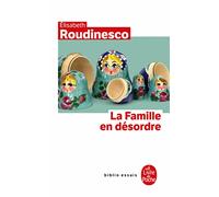 La Famille En Desordre (Biblio Essais)