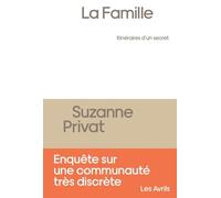 La Famille, itinéraires d'un secret