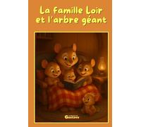 La famille loir et l'arbre géant