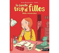 La famille trop d'filles : Bella, romancière