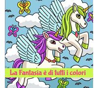 La Fantasia è di tutti i colori
