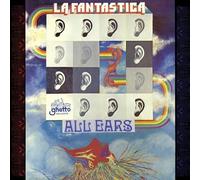 La Fantastica - From Ear To Ear [VINYL]