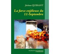 La farce enjôleuse du 11-Septembre