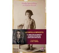 La farfalla impazzita. Dalle Fosse Ardeatine al processo Priebke