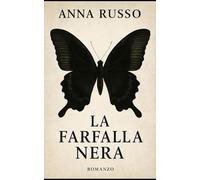 La Farfalla Nera: Tutto quello che non ricordi, ti controlla (Non chiudere gli occhi)