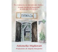 La farmacia al servizio del popolo: Il ruolo sociale dei farmacisti in Italia dal 1800 al 2025