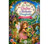 La Fata Dafne e Birbetto Draghetto