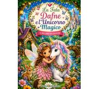 La Fata Dafne e l'Unicorno Magico