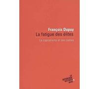 La Fatigue des élites: Le capitalisme et ses cadres