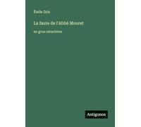 La faute de l'Abbé Mouret: en gros caractères