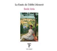 La Faute de l'Abbé Mouret: Volume 5 (Les Rougon-Macquart)