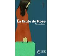 La faute de rose