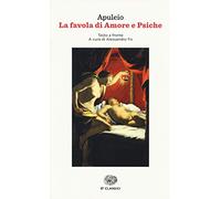 La favola di Amore e Psiche (ET Classici)