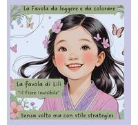 La favola di Lili: Il filo invisibile