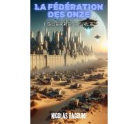 La Fédération des onze: 1. Guerre civile