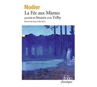 La fee aux miettes ; Smarra ; Trilby: A37420 (Folio (Gallimard))