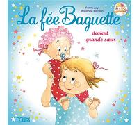 La fée Baguette devient grande soeur