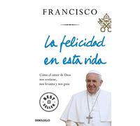 La felicidad en esta vida