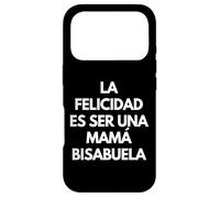 La felicidad es ser una Mama Busabuela Spanish Grandma Gift Case for iPhone 17 Pro