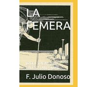 LA FEMERA: (O DEL TRIENIO LOS EXCESOS 2002-2005) (El ángel de la memoria volumen 1)