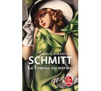 La femme au miroir (Litterature & Documents)