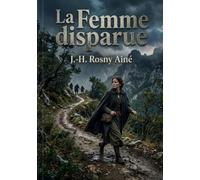 La Femme disparue: Une lutte pour la survie dans la forêt des loups