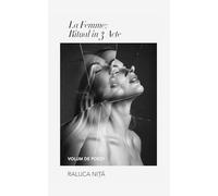 La Femme: ritual în 3 acte