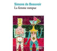 La femme rompue: L'âge de discretion, Monologue (French Edition) by Simone de Beauvoir (1987-12-22)
