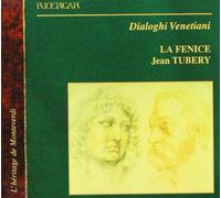 La Fenice - Dialoghi Venetiani (L'héritage de Monteverdi)