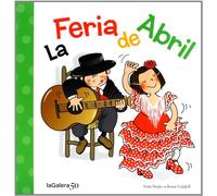 La Feria de Abril (Tradiciones, Band 80)