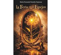 La Feria De Los Espejos