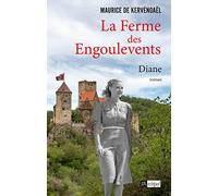 La Ferme des Engoulevents - Tome 2 Diane (2): Fin 1942-avril 1943