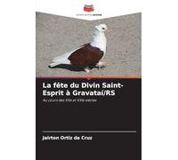 La fête du Divin Saint-Esprit à Gravataí/RS: Au cours des XXe et XXIe siècles