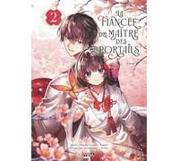 La Fiancée du maître des portails - Tome 2