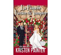 La Fiancée Factice du Vampire: Nocturne Falls (Nocturne Falls Français)