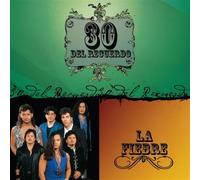 La Fiebre - 30 del Recuerdo [EMI 604592]
