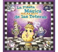 La Fiesta Mágica de las Teteras