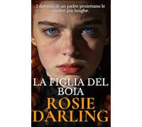 La figlia del boia (Le Cronache della Londra Vittoriana)