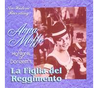 La Figlia Del Reggimento - Highlights (Moffa) by Gaetano Donizetti (2001-09-25)