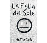 La Figlia del Sole (Noir - Voci dall'oblio)