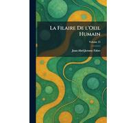 La Filaire De l'Oeil Humain