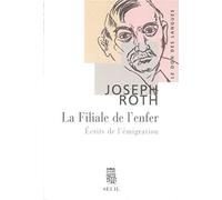 La Filiale de l'enfer: Ecrits de l'émigration