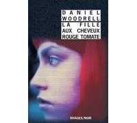La fille aux cheveux rouge tomate (Rivages noir (poche))