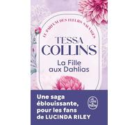 La Fille aux dahlias (Le Parfum des fleurs sauvages, Tome 1)