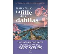 La fille aux dahlias Tome 1: Le parfum des fleurs sauvages