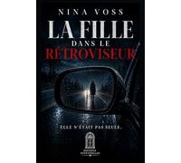 La Fille dans le rétroviseur: Elle n'était pas seule.
